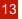 13